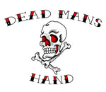 Dead Man's Hand (Only $16.25 after code is used)